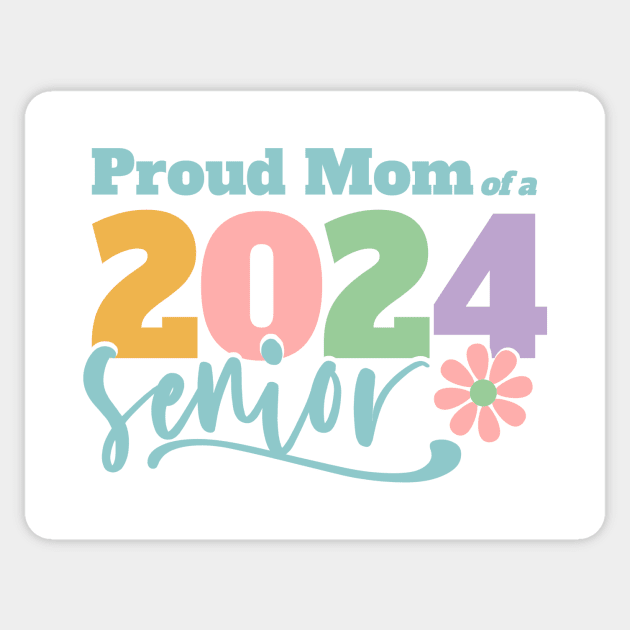 Proud Mom Senior 2024 - Class of '24 Retro Graduation Design Sticker by Katrina Elena Designs